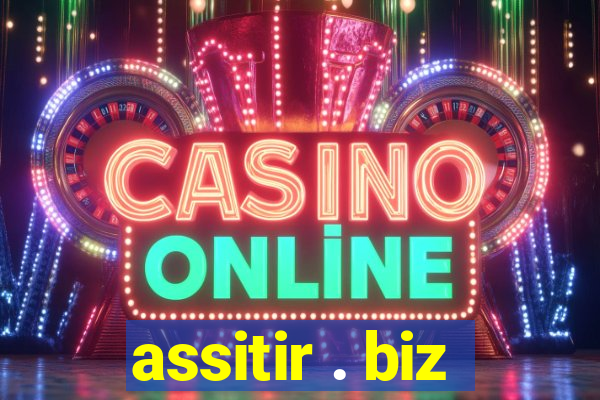 assitir . biz